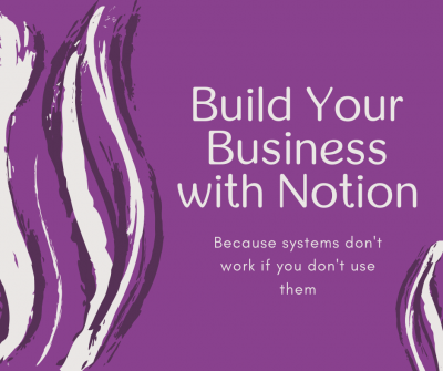 Build Your Business With Notion