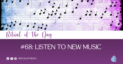 Ritual of the Day 68: Listen to more music