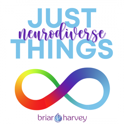 Just Neurodiverse Things